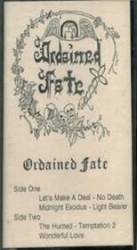 Ordained Fate : Ordained Fate (K7)